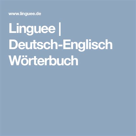 wörterbuch englisch-deutsch|Linguee .